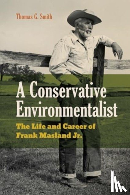 Smith, Thomas G. (Nichols College (emeritus)) - A Conservative Environmentalist