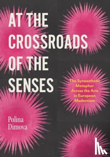 Dimova, Polina - At the Crossroads of the Senses