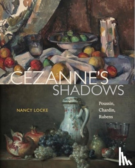 Locke, Nancy (Penn State University) - Cezanne’s Shadows