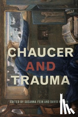  - Chaucer and Trauma