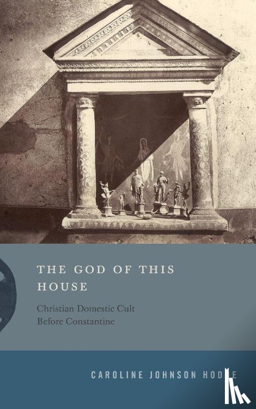Johnson Hodge, Caroline - The God of This House
