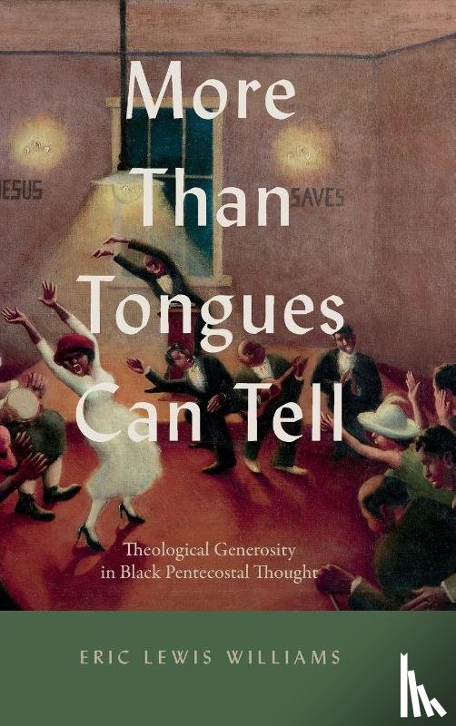 Williams, Eric Lewis - More Than Tongues Can Tell