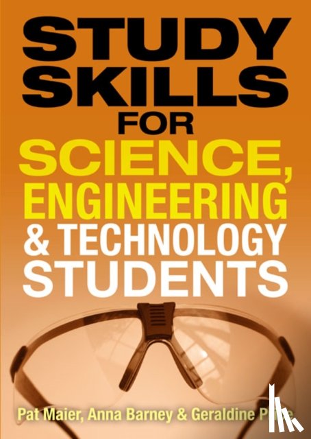 Maier, Pat, Barney, Anna, Price, Geraldine - Study Skills for Science, Engineering and Technology Students