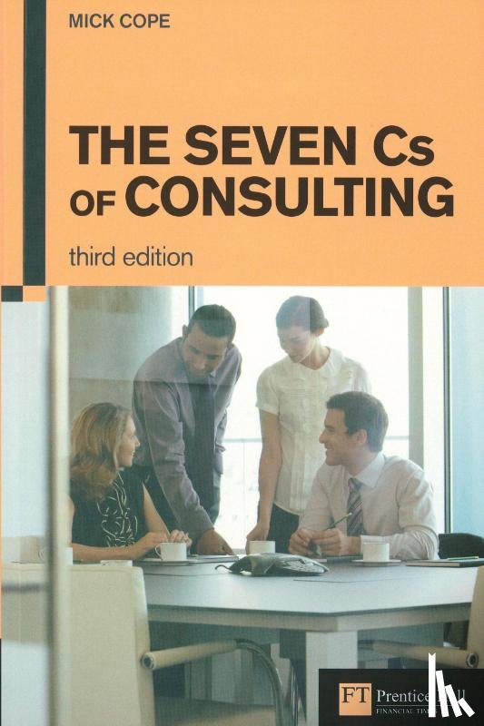 Cope, Mick - Seven Cs of Consulting, The