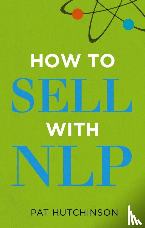 Hutchinson, Pat - How to sell with NLP
