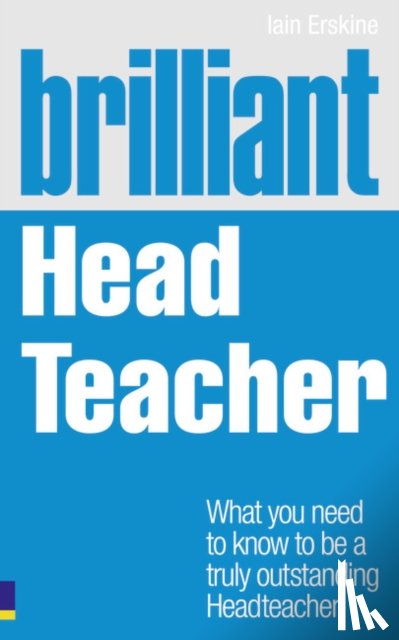 Erskine, Iain - Brilliant Head Teacher