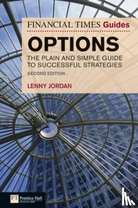 Jordan, Lenny - Financial Times Guide to Options, The