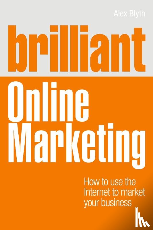 Blyth, Alex - Brilliant Online Marketing