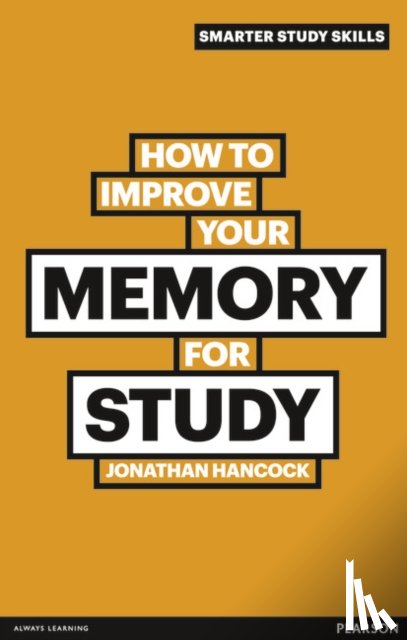 Hancock, Jonathan - How to Improve your Memory for Study