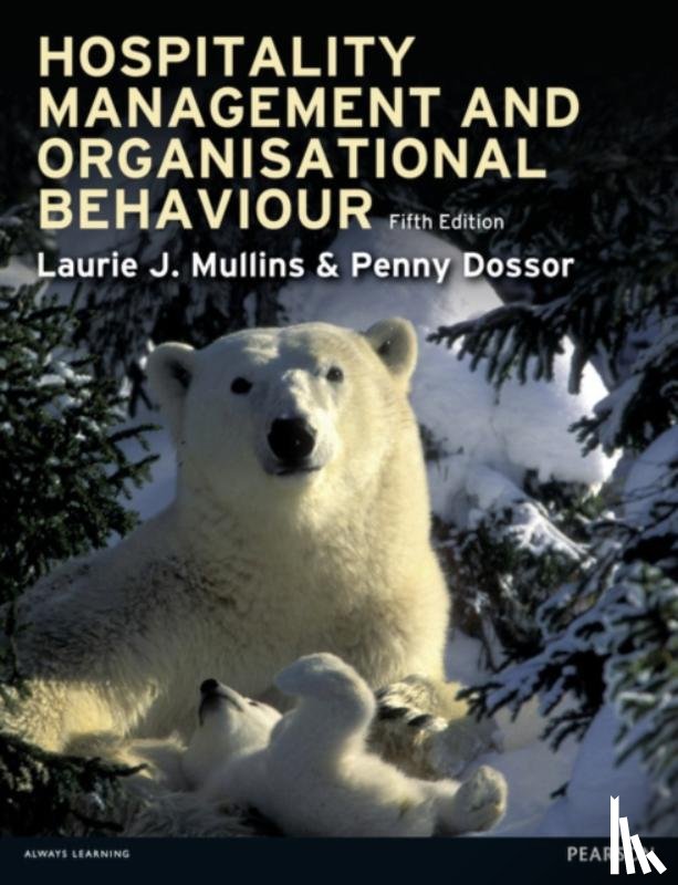 Mullins, Laurie, Dossor, Penny - Hospitality Management and Organisational Behaviour