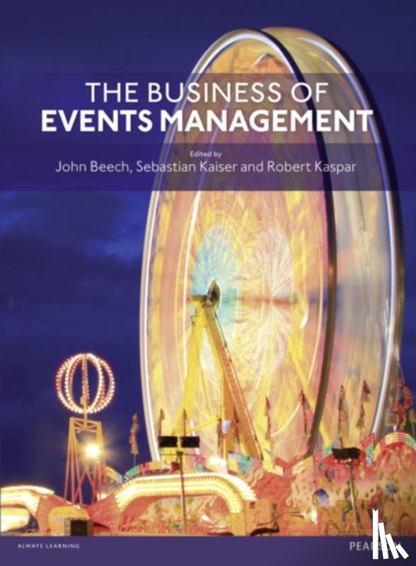 Beech, John, Kaiser, Sebastian, Kaspar, Robert - Business of Events Management, The