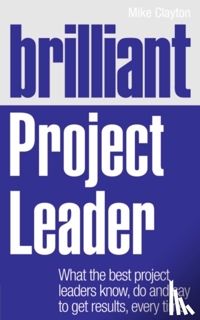 Clayton, Mike - Brilliant Project Leader