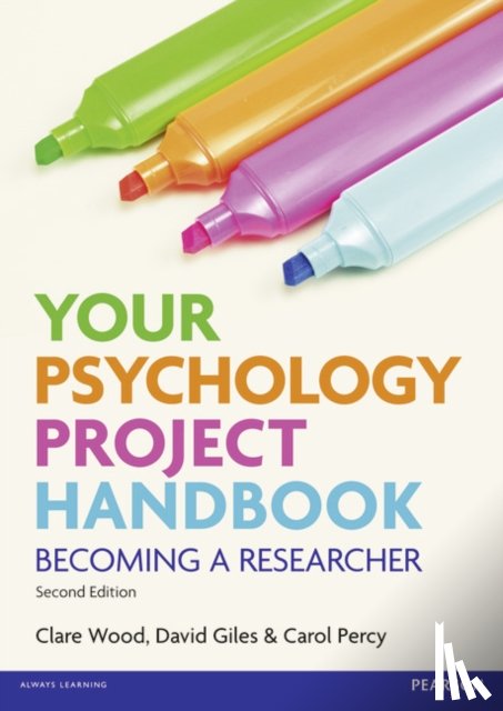 Wood, Clare, Percy, Carol, Giles, David - Your Psychology Project Handbook