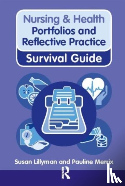 Lillyman, Susan, Merrix, Pauline - Portfolios and Reflective Practice