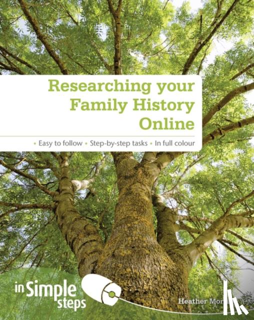 Morris, Heather - Researching your Family History Online In Simple Steps