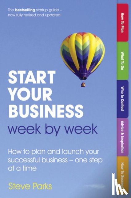 Parks, Steve - Start Your Business Week by Week