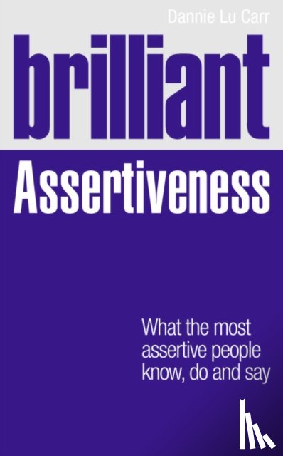 Carr, Dannie Lu - Brilliant Assertiveness