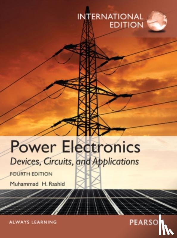 Rashid, Muhammad - Power Electronics: Devices, Circuits, and Applications