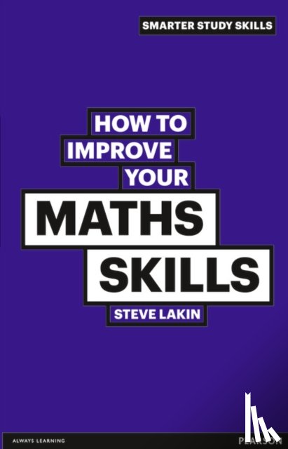 Lakin, Steve - How to Improve your Maths Skills