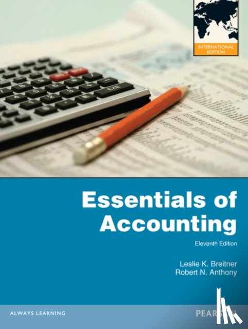 Breitner, Leslie, Anthony, Robert - Essentials of Accounting
