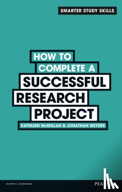 McMillan, Kathleen, Weyers, Jonathan - How to Complete a Successful Research Project