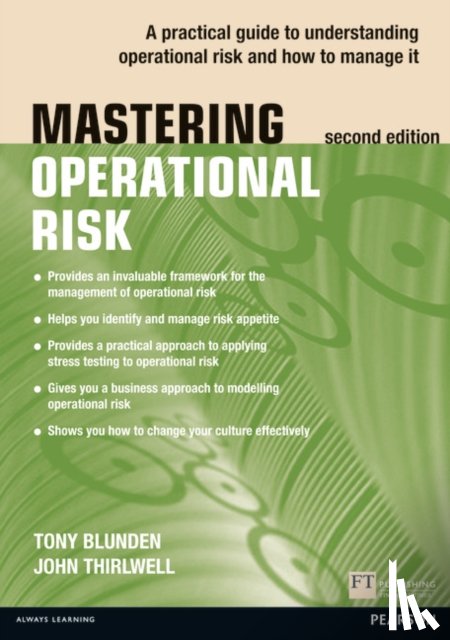 Blunden, Tony, Thirlwell, John - Mastering Operational Risk