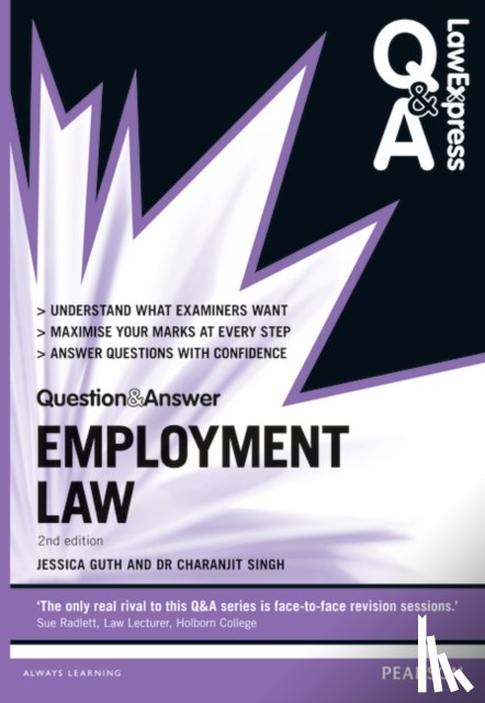 Singh, Charanjit, Guth, Jessica - Law Express Question and Answer: Employment Law