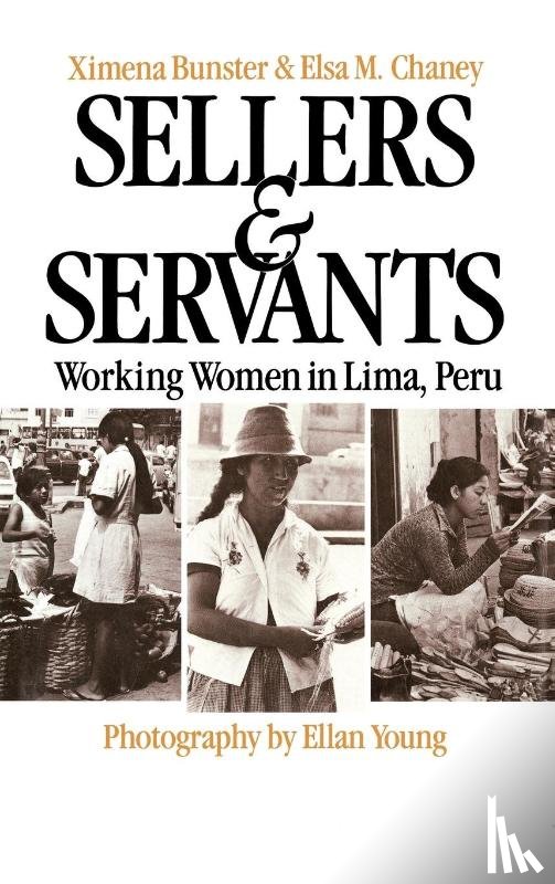 Bunster, Ximena, Young, Ellan - Sellers and Servants