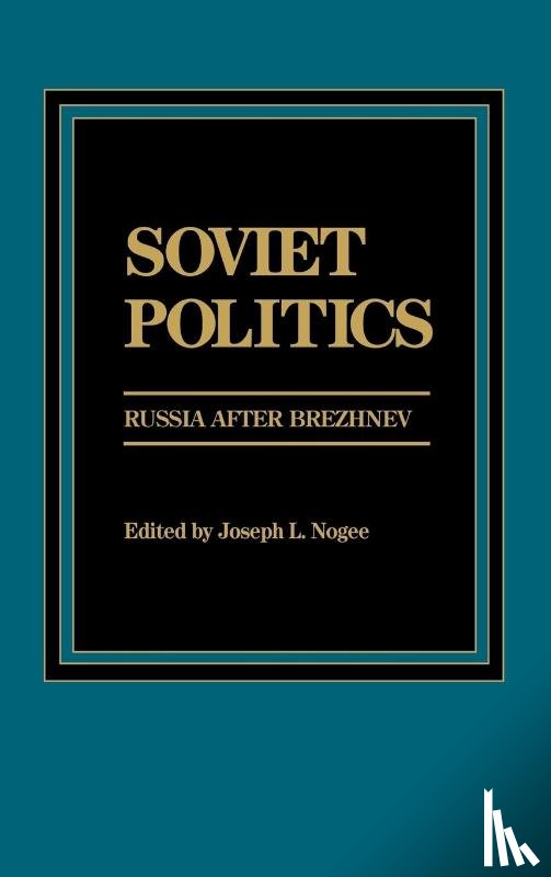 Breslauer, George, Donaldson, Robert H., Jacobs, Dan, Kolkowicz, Roman - Soviet Politics