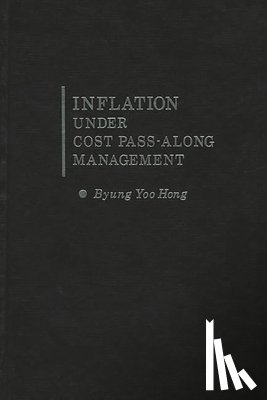 Hong, Byung Yoo - Inflation Under Cost Pass-Along Management