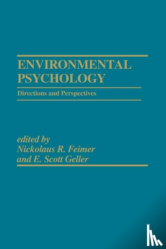 Feimer, Nickolaus R., Geller, E. Scott - Environmental Psychology