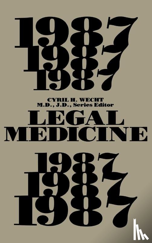 Wecht, Cyril H. - Legal Medicine 1987