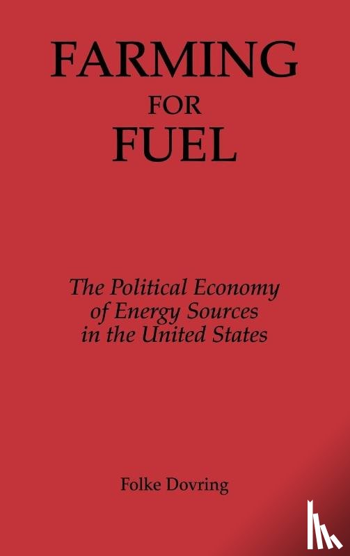 Dovring, Folke - Farming for Fuel