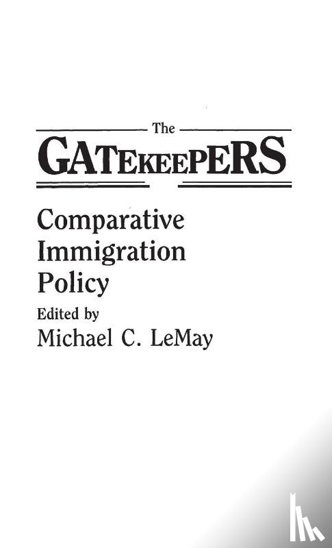 LeMay, Michael C. - The Gatekeepers