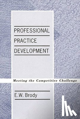 Brody, E W. - Professional Practice Development