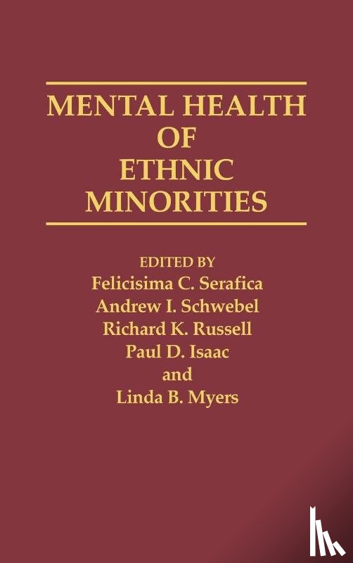 Isaac, Paul, Myers, Linda, Russell, R, Serafica, F C - Mental Health of Ethnic Minorities