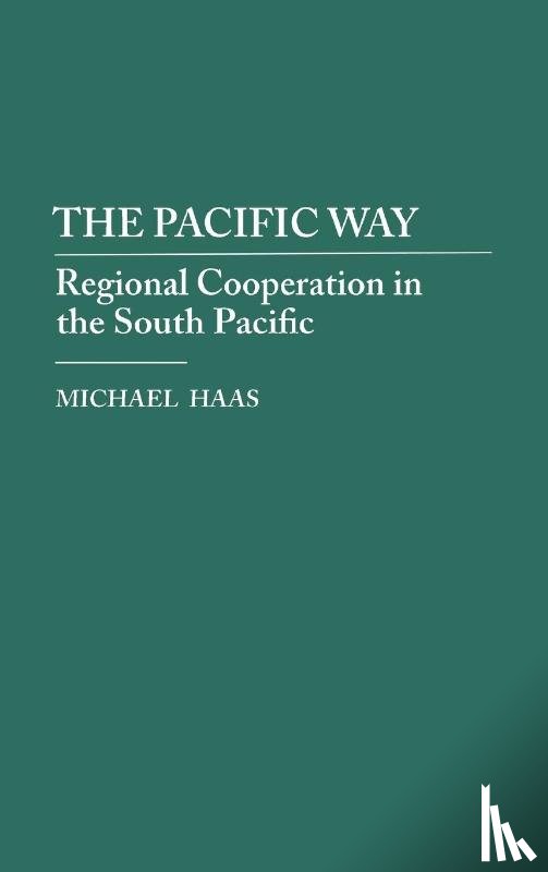 Haas, Michael - The Pacific Way