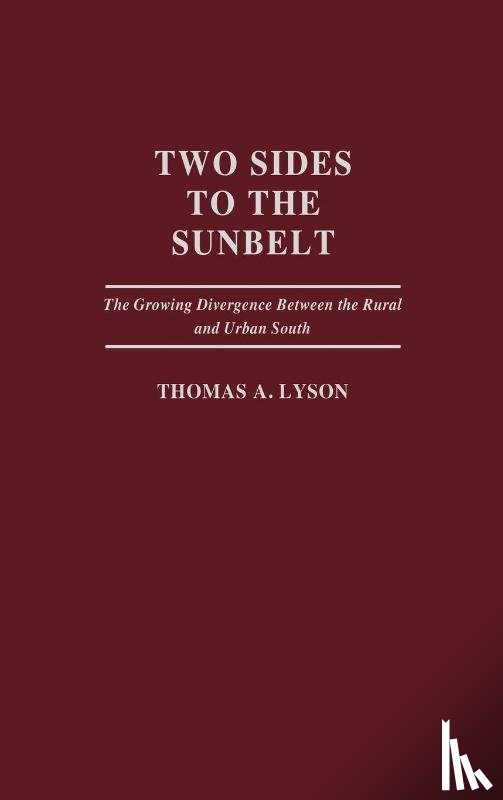 Lyson, Thomas - Two Sides to the Sunbelt