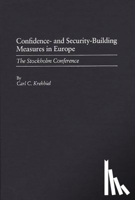 Kreehbiel, Carl - Confidence- and Security-Building Measures in Europe