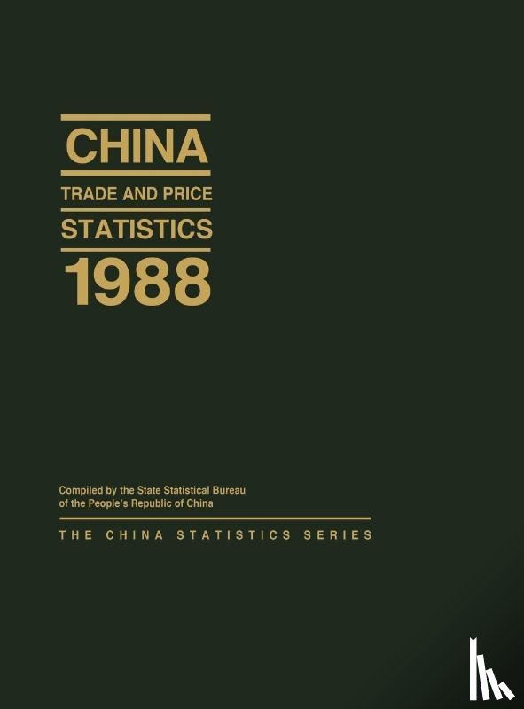  - China Trade and Price Statistics 1988
