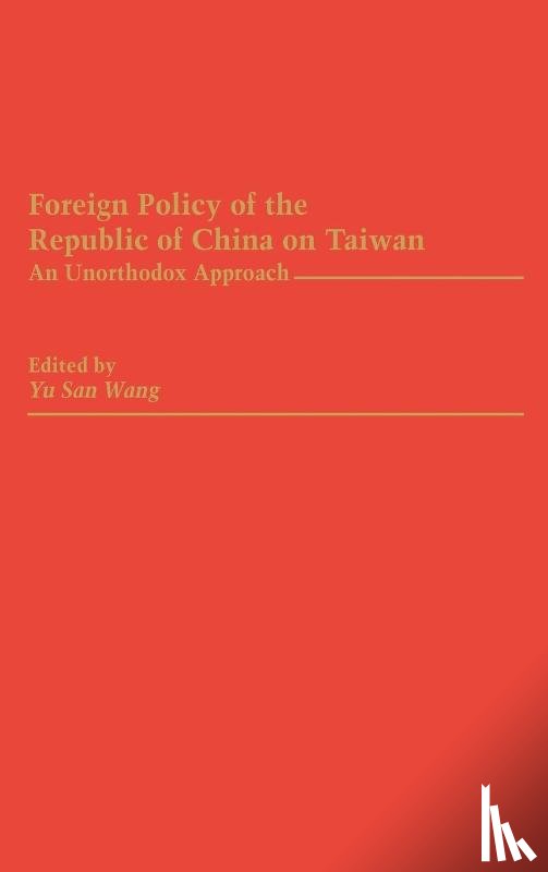 Wang, Yu San - Foreign Policy of the Republic of China on Taiwan