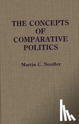 Needler, Martin - The Concepts of Comparative Politics