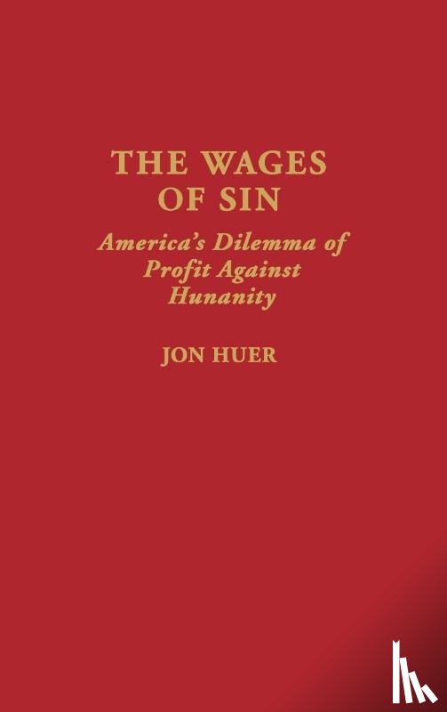 Huer, Jon H. - The Wages of Sin