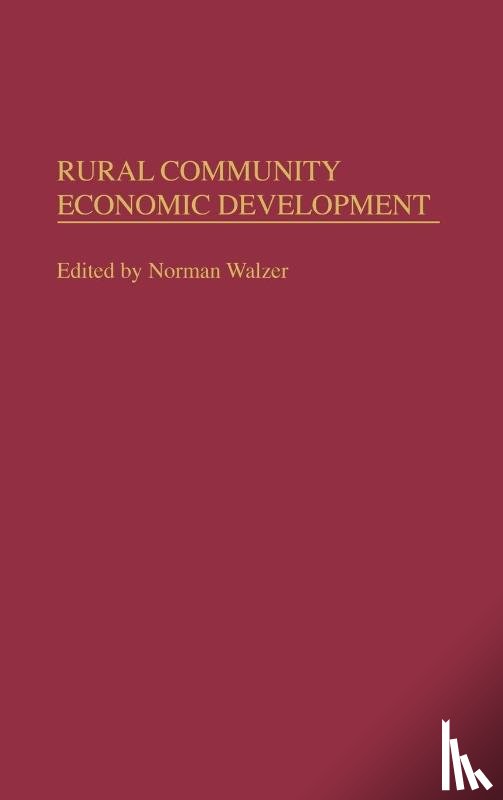 Walzer, Norman - Rural Community Economic Development
