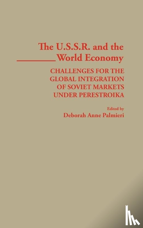 Palmieri, Deborah - The USSR and the World Economy