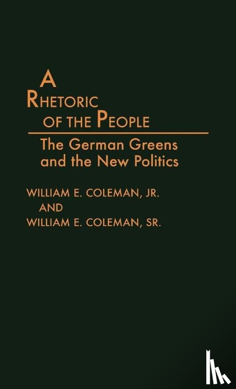Coleman, Jr., Coleman, Sr. - A Rhetoric of the People