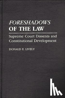 Lively, Donald E. - Foreshadows of the Law