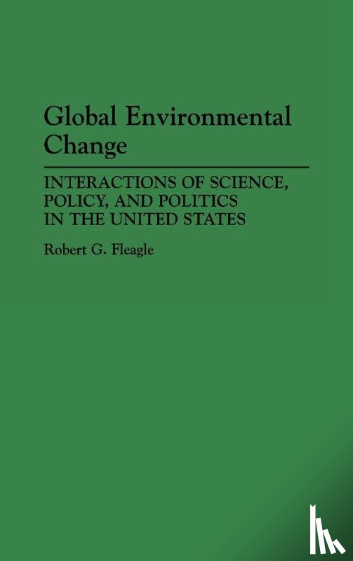 Fleagle, Robert G. - Global Environmental Change