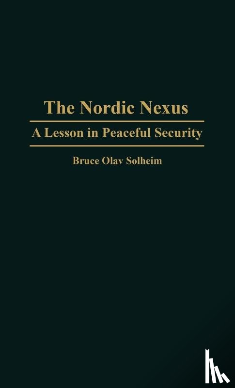 Solheim, Bruce O. - The Nordic Nexus