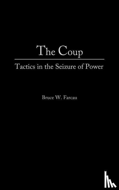 Farcau, Bruce W. - The Coup